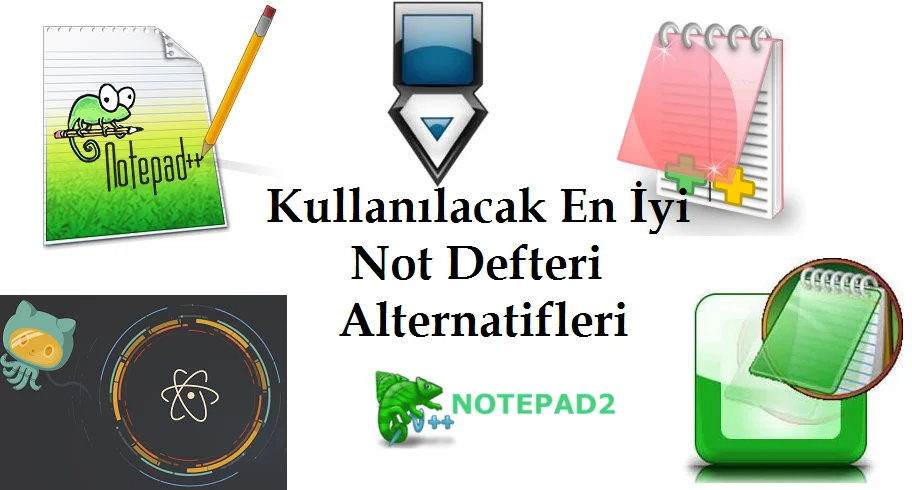 Kullanılacak En İyi Not Defteri Alternatifleri - Kullanılacak En İyi Not Defteri Alternatifleri