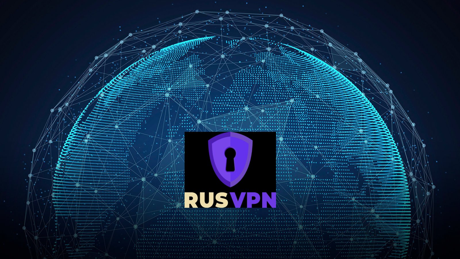 rusvpn obgorsel - RusVPN: VPN'nizi Seçerken Göz Önünde Bulundurmanız Gerekenler