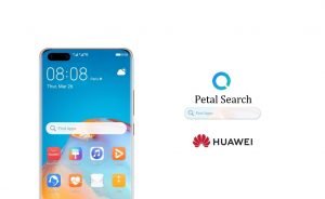 Huawei Petal Search Yayınlandı Huawei Petal Search Arama Motoru - Huawei Petal Search Yayınlandı