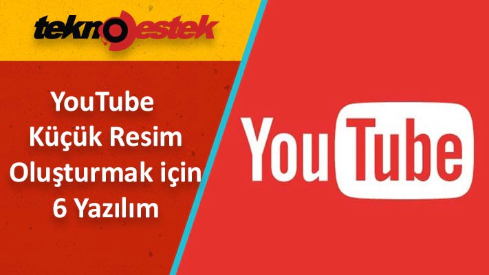 YouTube Küçük Resim Oluşturmak için En İyi 6 Yazılım