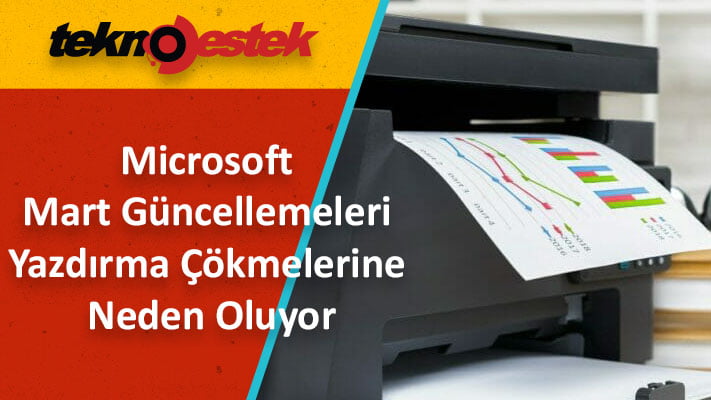 Microsoft Mart Güncellemeleri Windows 10'da Yazdırma Hatalarına Neden Oluyor