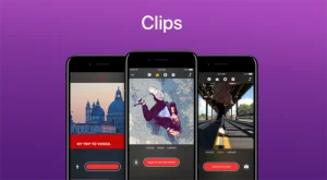 clips - Sosyal Medyada Videolar Oluşturabileceğiniz Uygulamalar