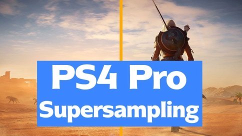 SUPERSAMPLING - Playstation 4 Pro Supersampling Modu , Nedir , Ne İşe Yarar ?