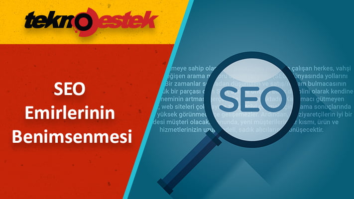 Arama Motoru Optimizasyonu Emirlerinin Benimsenmesi