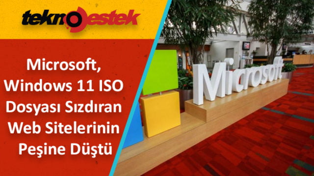 Microsoft, Windows 11 ISO Dosyası Sızdıran Web Sitelerinin Peşine Düştü