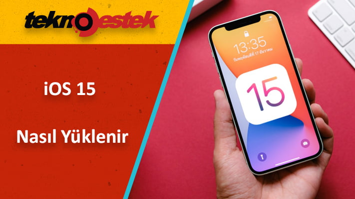 iTunes veya iPhone'da iOS 15 Nasıl Yüklenir