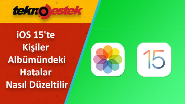 Apple Fotoğraflarında Kişileri Nasıl Düzenlenir?