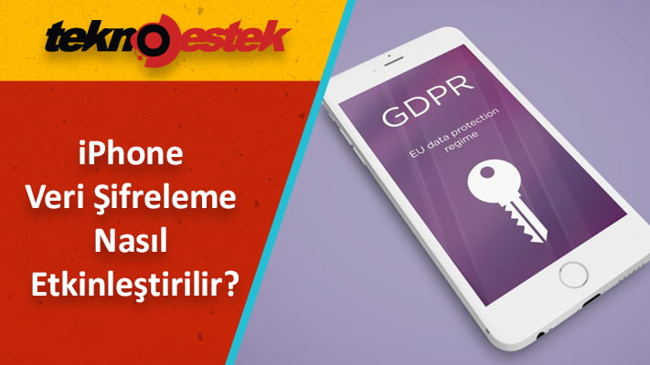 iPhone'unuzu Nasıl Şifrelersiniz