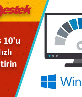 Windows 10 nasıl hızlandırılır?