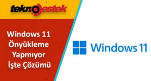 Windows 11 Önyükleme Yapmıyor İşte Çözümü