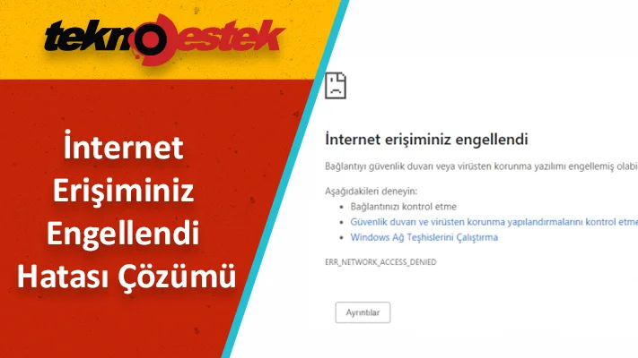 Internet Erisiminiz Engellendi Hatasi Cozumu - İnternet Erişiminiz Engellendi Hatası Çözümü