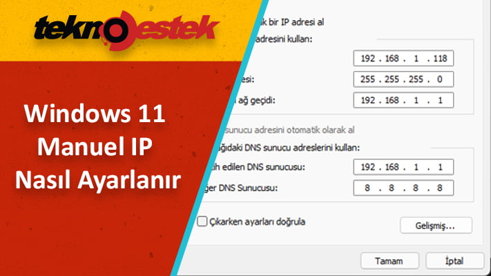 Windows 11 Manuel IP Adresi Nasıl Kurabilirim?