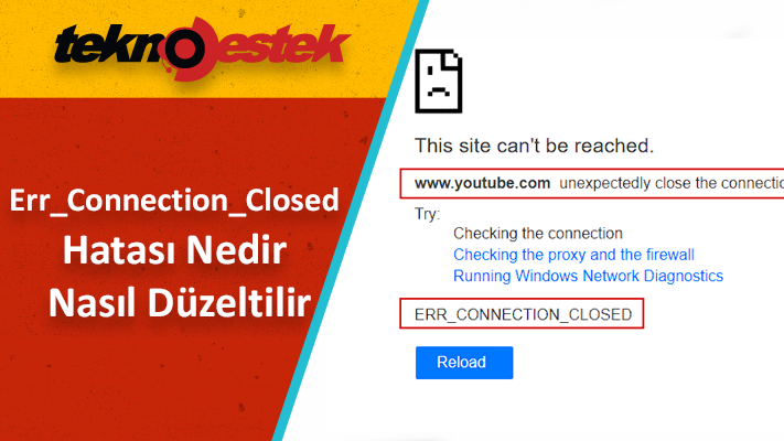 Chrome Err_Connection_Closed Nasıl Düzeltilir
