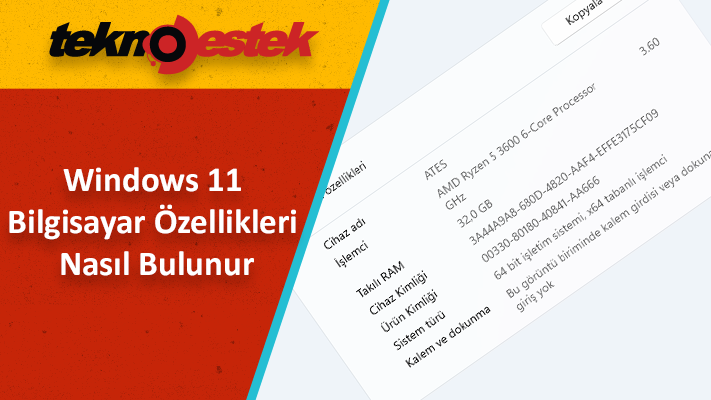 Windows 11'de Bilgisayar Özellikleri Nasıl Bulunur