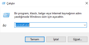 Microsoft Store Açılmıyor Sorunu Çözmek için açılan alana wsreset.exe yazın ve Enterlayın.