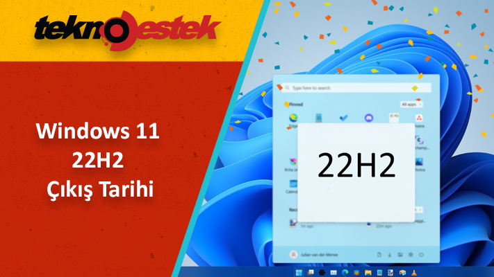 Windows 11 22H2 Çıkış Tarihi 20 Eylül 2022