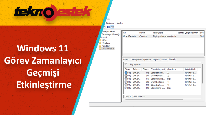 Windows 11 Görev Zamanlayıcı Geçmişi Etkinleştirme Windows 11 Görev Zamanlayıcı Geçmişi Etkinleştirme