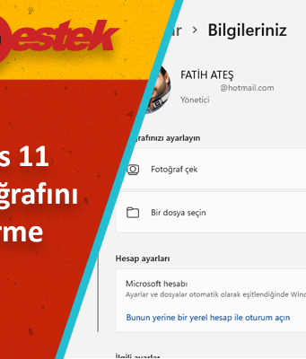 Windows 11 Profil Resmin Nasıl Değiştirilir