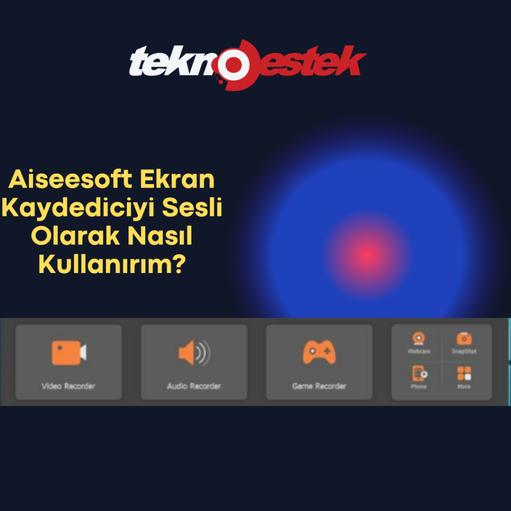 Aiseesoft ekran kaydetme