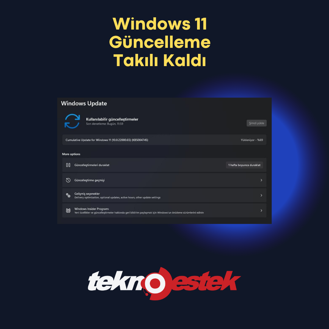 Windows 11 Güncelleme Takılı Kaldı Windows 11 Güncelleme Takılı Kaldı