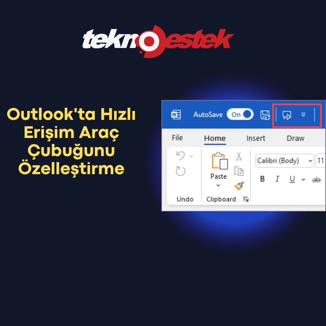Outlookta Hizli Erisim Arac Cubugunu Ozellestirme - Outlookta Hızlı Erişim Araç Çubuğunu Özelleştirme