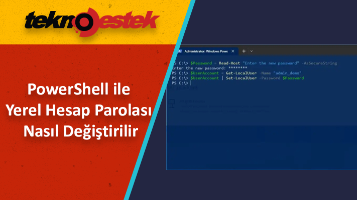 Windows 10'da PowerShell ile Yerel Hesap Parolası Nasıl Değiştirilir