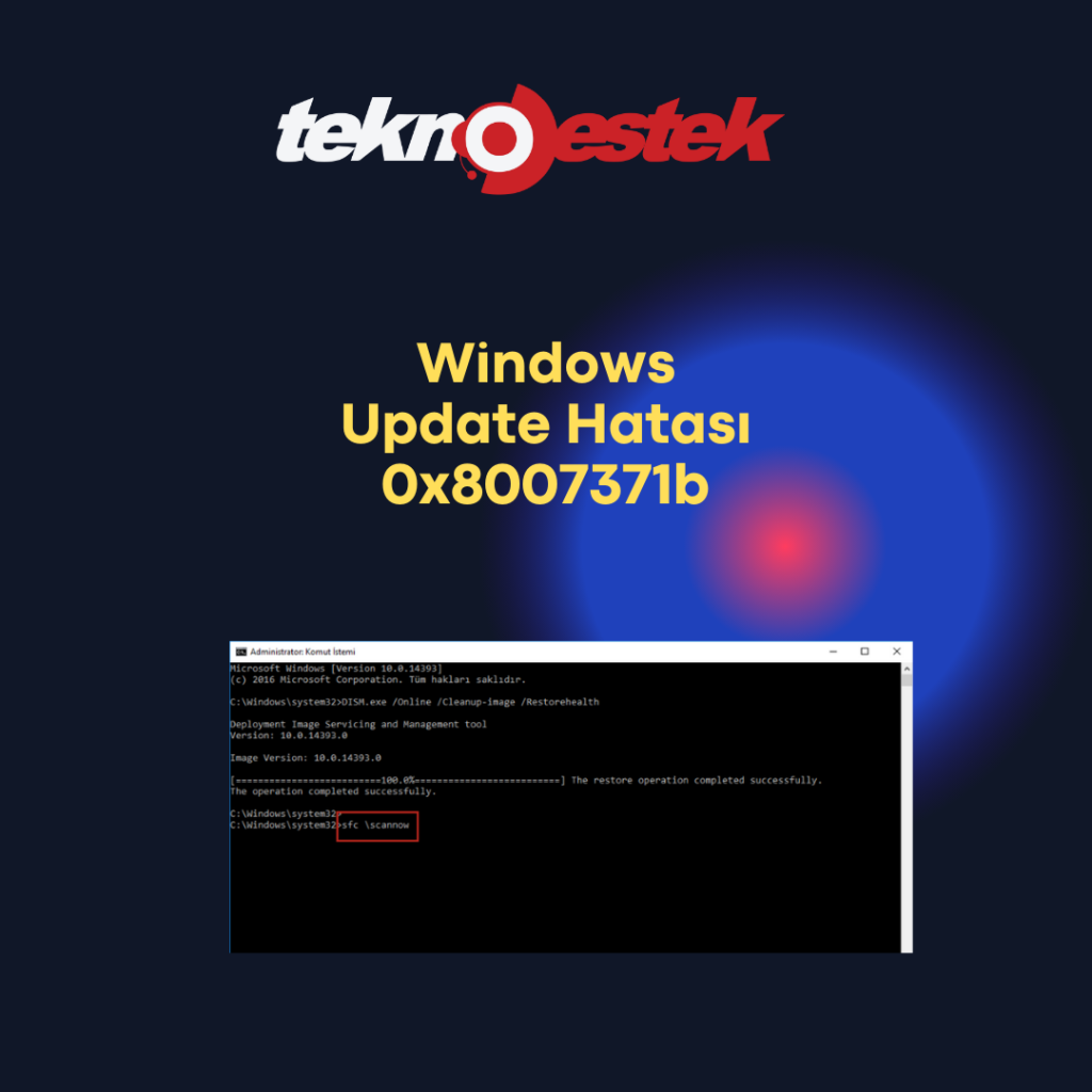 Windows Update Hatasi 0x8007371b