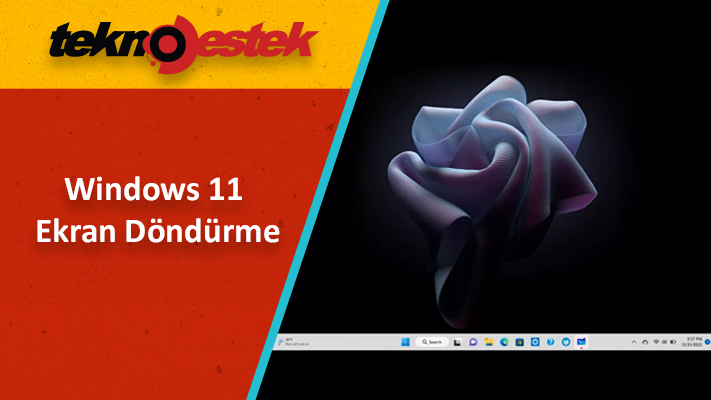 Windows 11 Ekran Dondurme - Windows 11 Ekran Döndürme