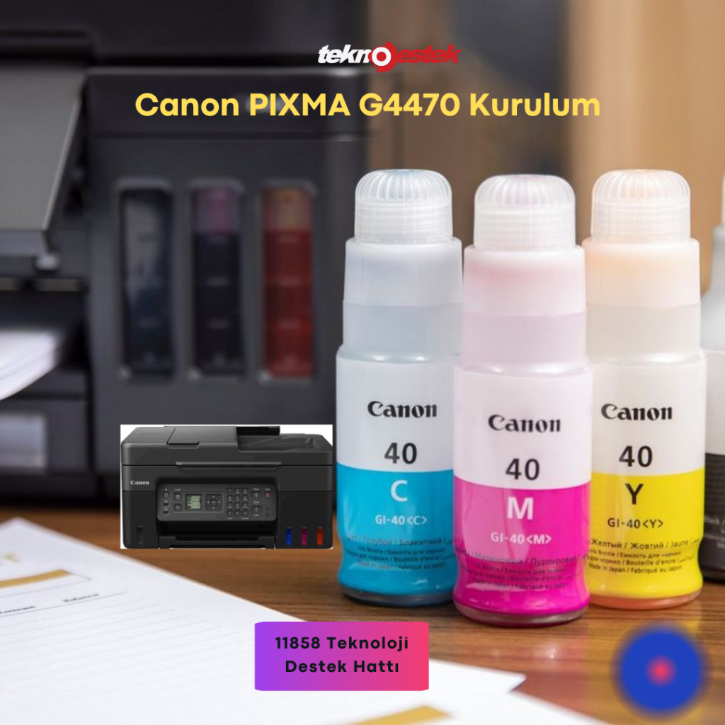 Canon PIXMA G4470 Kurulum G4470 Kurulum
