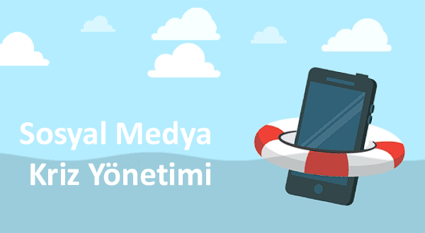 Sosyal Medya Kriz Yönetimi Başarılı Bir Şekilde Nasıl Yönetilir?