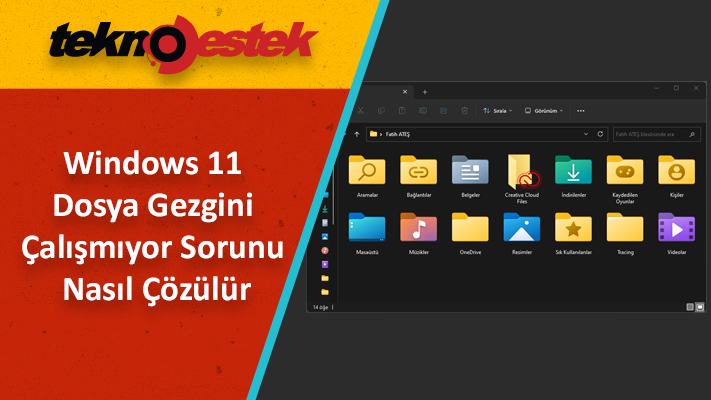 Windows 11 Dosya Gezgini Çalışmıyor Sorunu Nasıl Çözülür 01 Windows 11 Dosya Gezgini Calismiyor Sorunu Nasil Cozulur 01 - Windows 11 Dosya Gezgini Çalışmıyor Sorunu Nasıl Çözülür