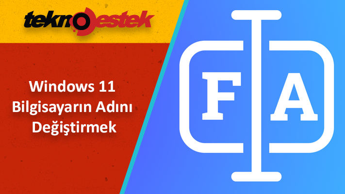 Ayarlar Uygulaması ve Komut İstemi ile Bilgisayarın Adını Değiştirmek