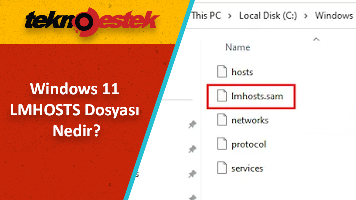 Windows 11 LMHOSTS Dosyasi Nedir