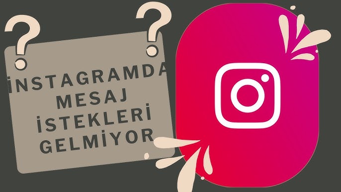 k 2 - Instagram DM Mesajları Neden Gelmez