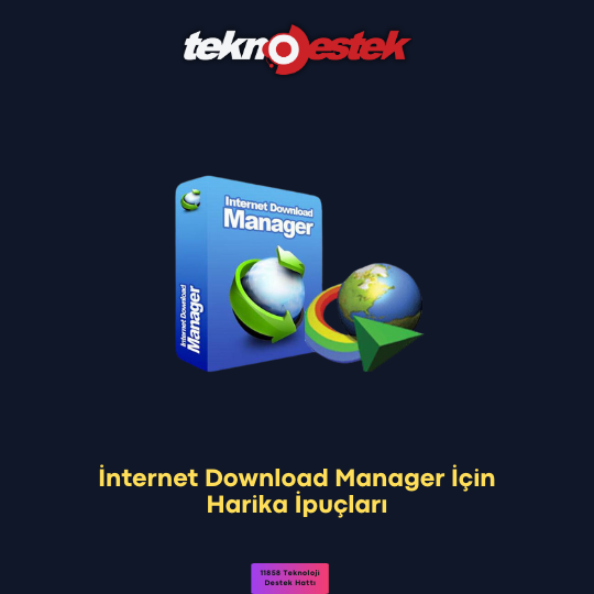 İnternet Download Manager İçin Harika İpuçları