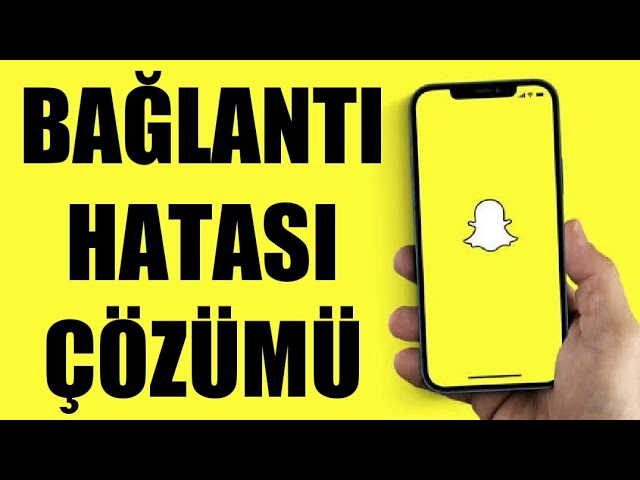 Snapchat'te Bağlantı Hatası Nasıl Düzeltilir?