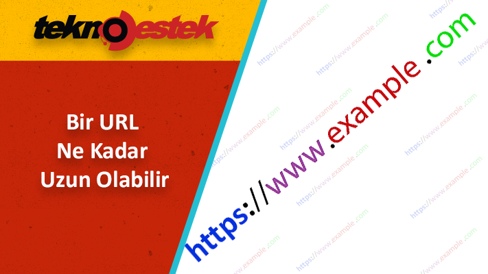 URL Ne Kadar Uzun Olabilir