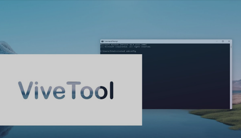 ViVeTool Nedir ve Nasil Kullanilir