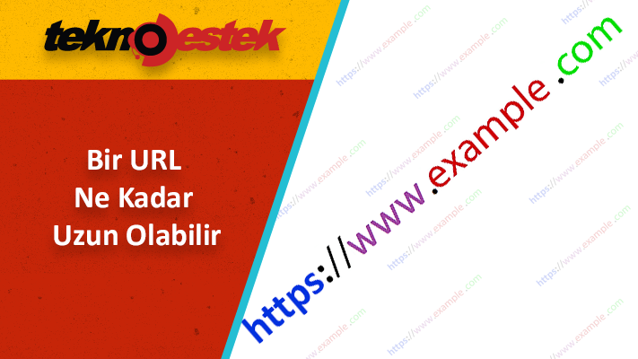 URL Ne Kadar Uzun Olabilir URL Ne Kadar Uzun Olabilir - URL Ne Kadar Uzun Olabilir