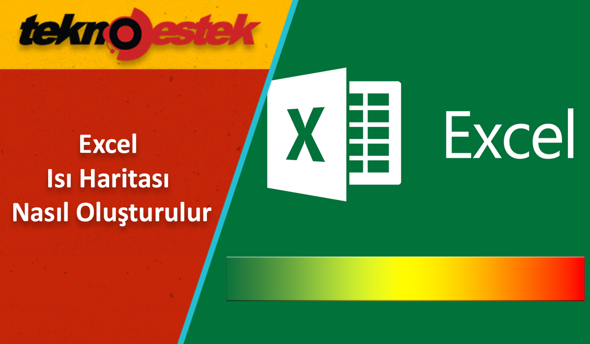 Excel'de Isı Haritası Grafiği Nasıl Oluşturulur