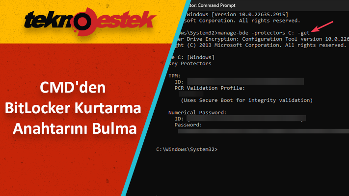 CMD’den BitLocker Kurtarma Anahtarını Bulma BitLocker Kurtarma Anahtarını Bulma