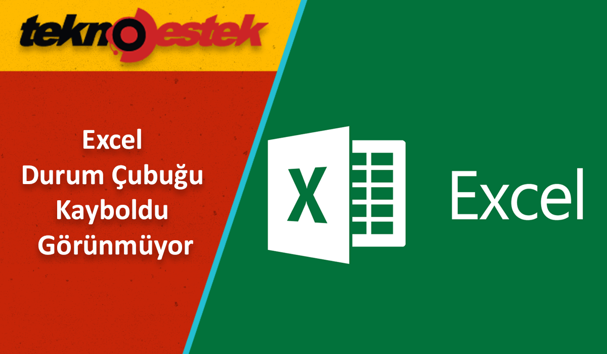 Excel Durum Çubuğu Görünmüyor