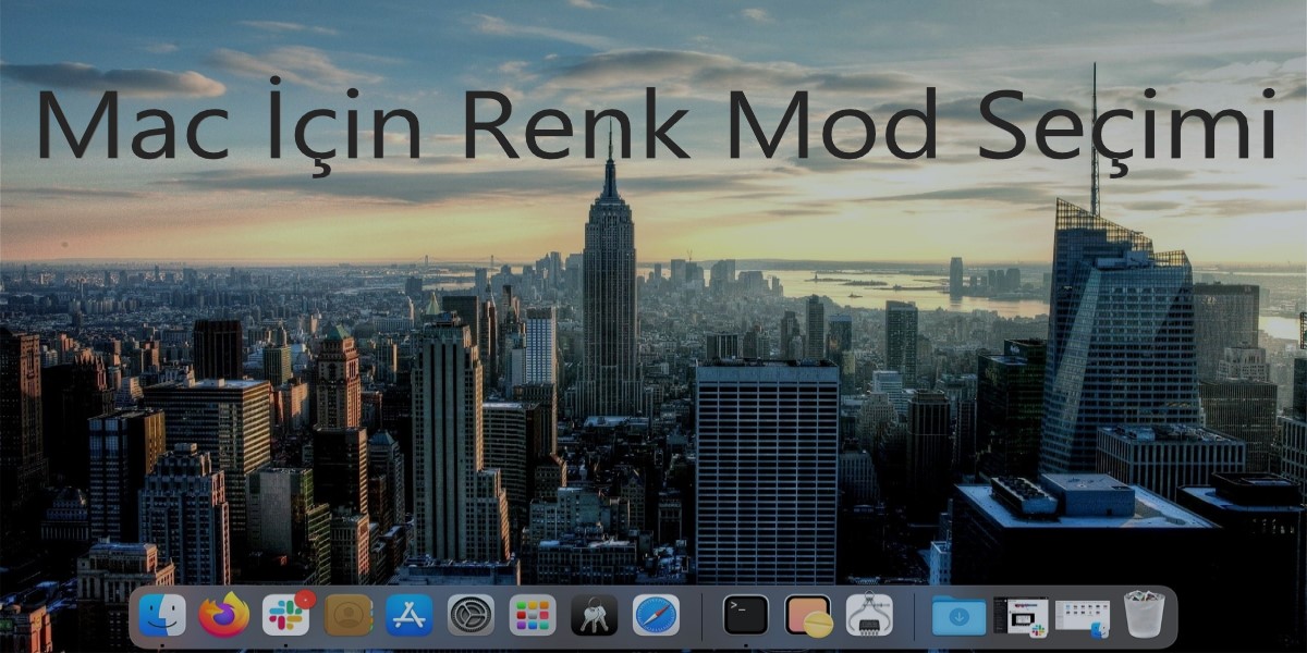 Mac Icin Renk Mod Secimi 1 - Mac İçin Renk Mod Seçimi Nasıl Yapılır
