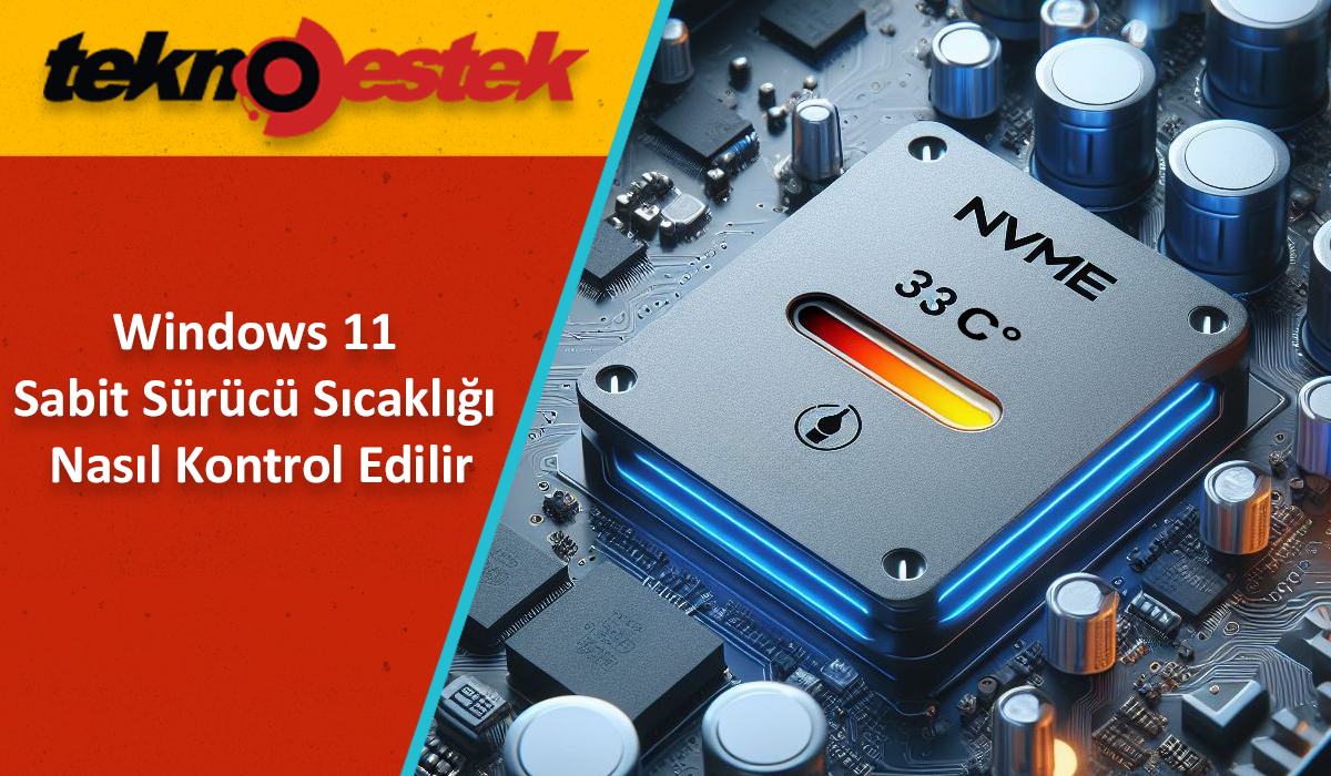 Sabit Sürücü Sıcaklığı Nasıl Kontrol Edilir