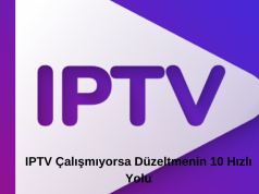 IPTV Çalışmıyorsa Düzeltme Adımları