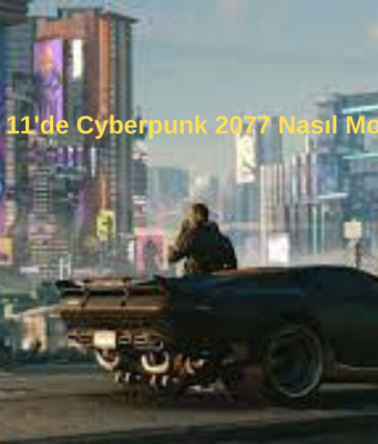 Windows 11'de Cyberpunk Modlanır?