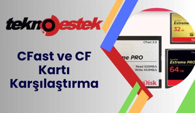 CFast ve CF kartı arasındaki fark nedir? Yazıyı okuduktan sonra, CFast ve CF kartı karşılaştırma yaparak arasından uygun bir bellek kartı seçebilirsiniz.