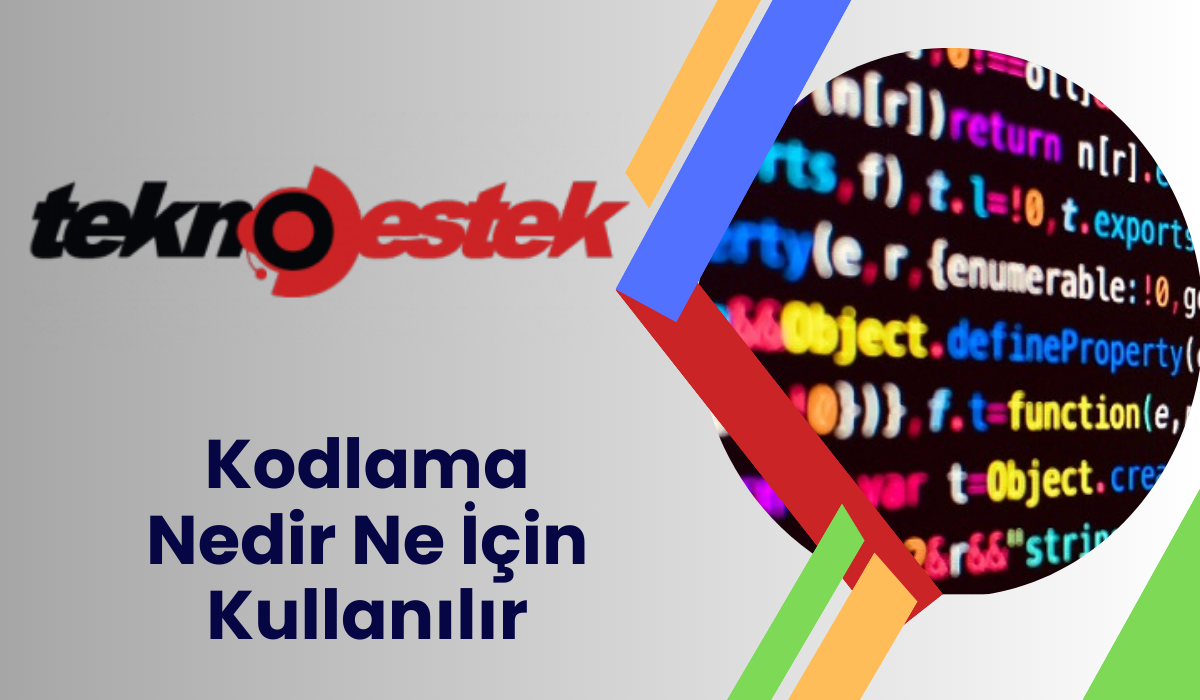 Kodlama Nedir Ne İçin Kullanilir