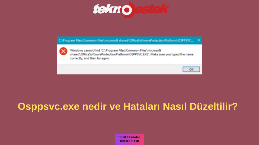 Osppsvc.exe Nedir ve Hataları Nasıl Düzeltilir