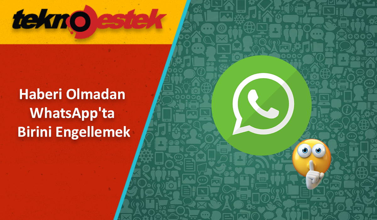 WhatsApp'ta Birini Engelleme